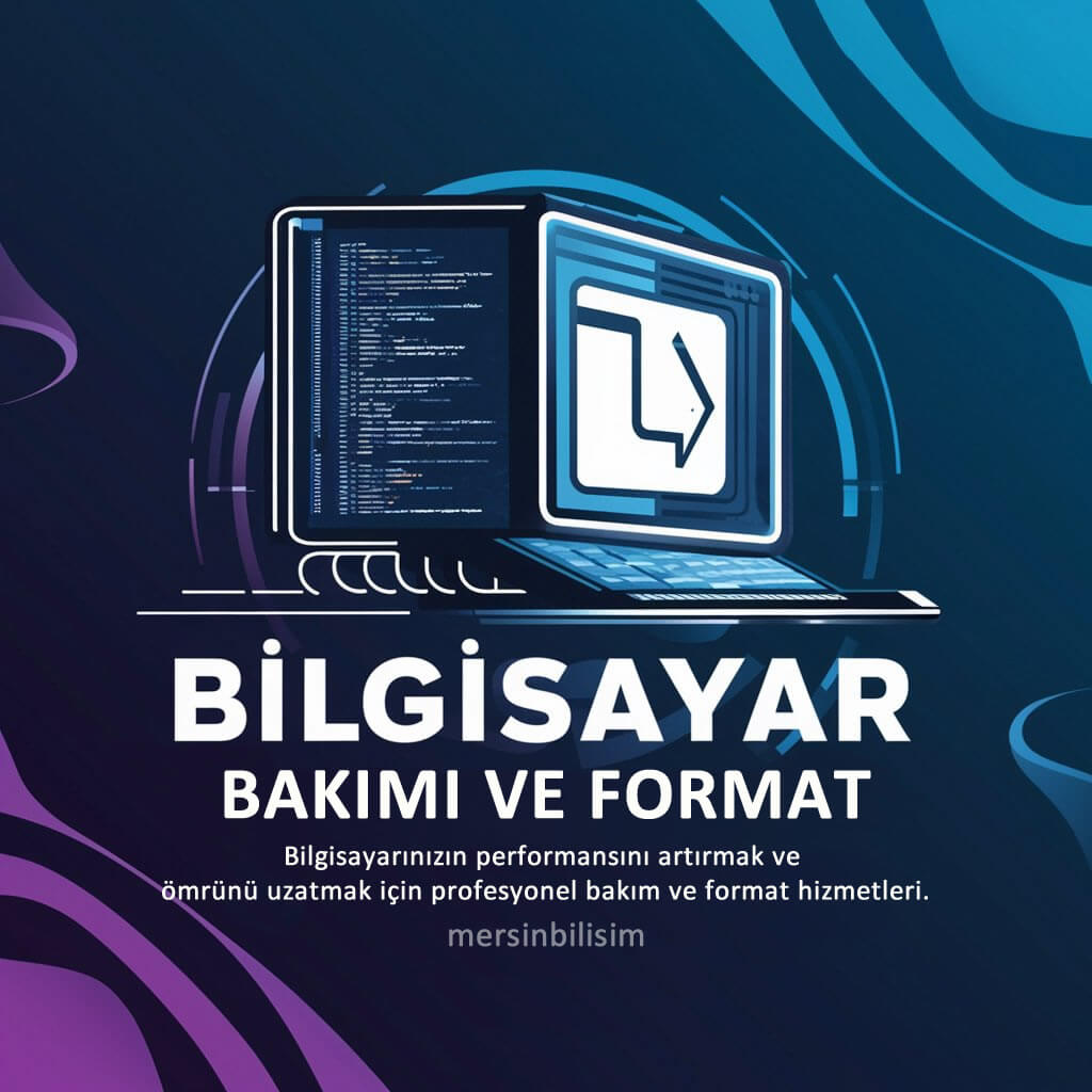 Mersin Bilgisayar Tamir Bakım, Format ve Yazılım Hizmetleri